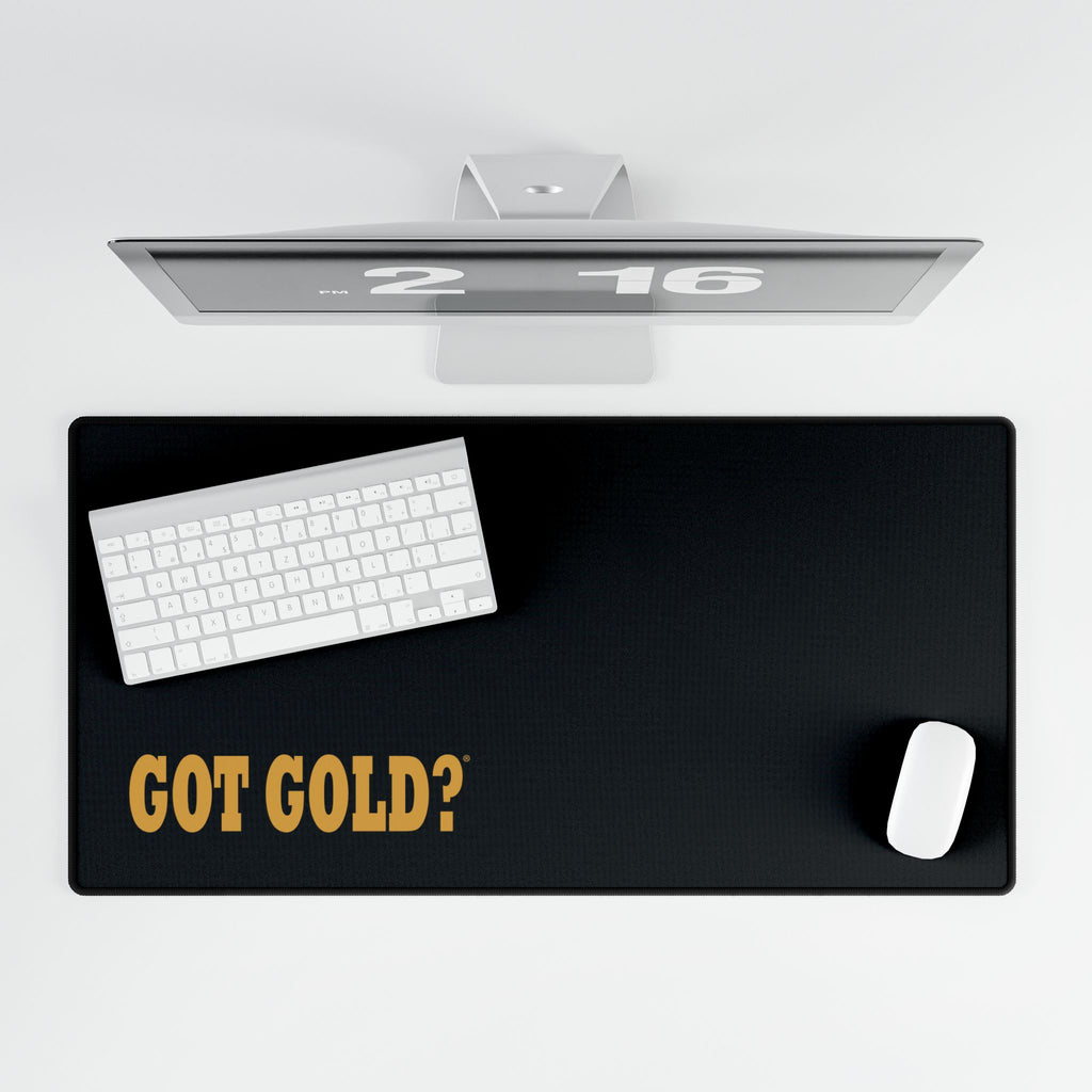 Got Gold? Desk Mat | Black Gaming Mousepad, Minimal Typing Desk Pad